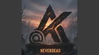 NEVERDEAD
