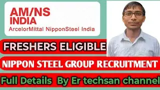 Arcelor Mittal nippon  steel recruitment 2025 ll AMNS  hiring jobs  ll salary: 4 LPA ll Steel plant