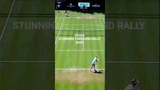 NAOMI OSAKA STUNNING FOREHAND RALLY SHOT #shorts