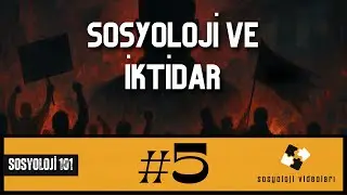 Sosyoloji Apolitik mi? Objektif mi? Yanlı mı? | SOSYOLOJİ 101 - B05