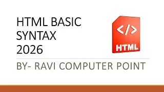 2. HTML Basic Syntx 2026 - Ravi Computer Point | Mint Tech | Rcpoint