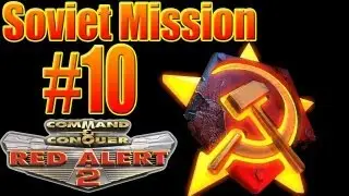 C&C Red Alert 2 Soviet Mission 10 -  Weathered Alliance (1/2)