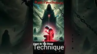 Dark Psychology Tricks They Don&rsquo;t Want You To Know 😈 | Mind Control Secrets  #footinthedoortechnique