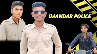 IMANDAR POLICE WALA | G4 comedy