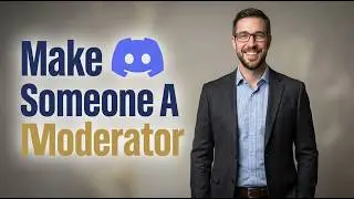 How To Make Someone A Moderator On Discord [2026 Guide]