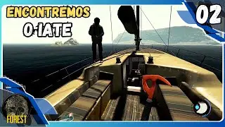 ENCONTREMOS O IATE -THE FOREST - #02