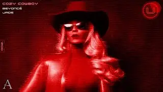 Jade & Beyoncé - Cozy Cowboy (Mashup) | CYPHER III: DATA BREACH