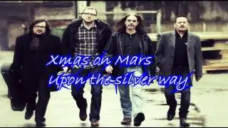 Xmas on Mars  -  Upon the silver way