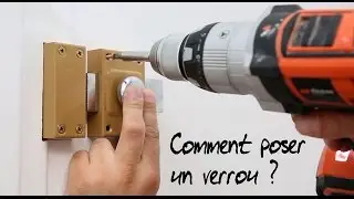 Comment poser un verrou ?