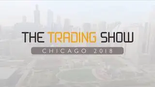 The Trading Show Chicago 2018 Promo