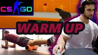 Why you should Warm Up before you play CSGO