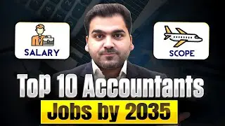 Top Jobs for Accountants in 2035 | How to be an Accountant & Successful?