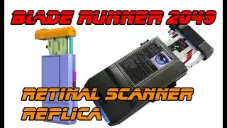 Реплика &laquo;Бегущий по лезвию 2049&raquo; 3D-модель сканера сетчатки глаза и физическая модель