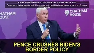 Mike Pence Attacks Biden Border Policy and Defines US Immigration Strategy in Lo