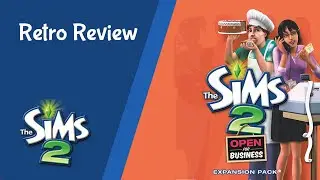 Retro Review: The Sims 2 Open for Business Expansion Pack