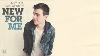 Michael McEachern - New For Me (Audio)