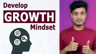 3 Tips I use to Develop Growth Mindset | Anish Ranjan