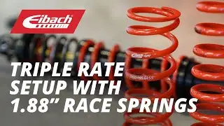 Eibach Racing: Triple Rate Spring setup using 1.88