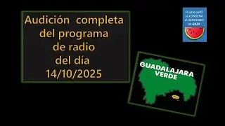 Audición completa del programa de radio Nº 3 del 14 de octubre de 2025 - Biogas y Biometano