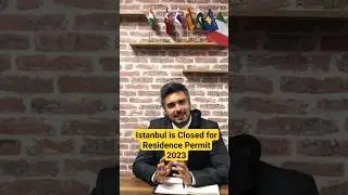 Istanbul is Closed for Residence Permit. News of July 2023 #residencepermit #immigration #turkey
