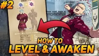 Everything You Need To Know About Leveling and Awakening! 7DS Grand Cross Beginners Guide #2