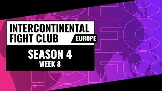 ICFC TEKKEN EU: Season 4 Week 8