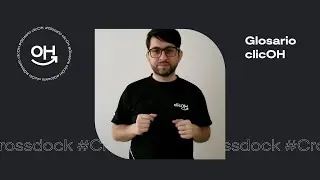 Glosario clicOH | Crossdock