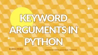 KEYWORD ARGUMENTS IN PYTHON