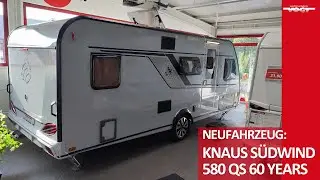 Knaus S&uuml;dwind 580 QS 60 YEARS, Neufahrzeug, Familien-Wohnwagen mit reichlich Ausstattung 😍