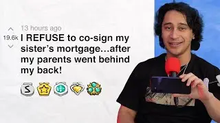 I REFUSE to co-sign my sister&rsquo;s mortgage&hellip;after my parents went behind my back! | Reddit Stories