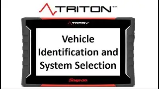 Vehicle Identification & System Selection | TRITON&trade; Training