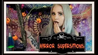 8 Creepy Superstitions About Mirrors