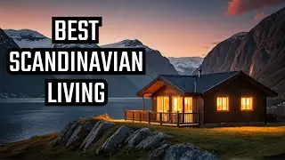 15 Best Places to Live in Scandinavia: Your Ultimate Guide