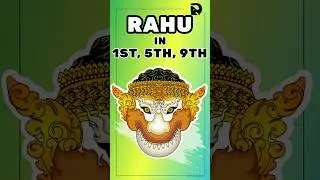 Rahu in 1st, 5th or 9th House: Best Results in Earth and Air Signs