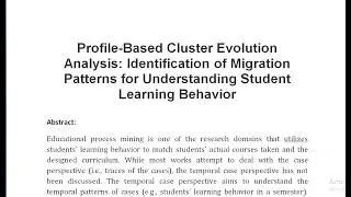 Profile Based Cluster Evolution Analysis Identification of Migration Patterns for Understanding Stud