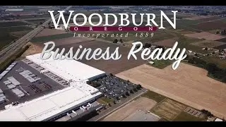 City of Woodburn Development Ready Video
