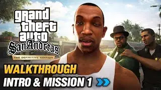 GTA San Andreas Definitive Edition Walkthrough &ndash; Intro & Mission 1 (Big Smoke, Sweet, Kendl)