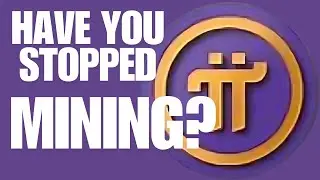 Pi Network: why I considered to Stop mining?