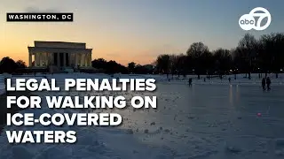 Walking on frozen rivers and bodies of water in DC could cost you, leaders warn