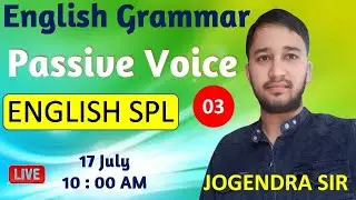 Passive Voice || Part-3 || By - Jogendra Verma Sir