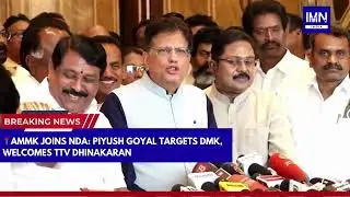 AMMK Joins NDA: Piyush Goyal Targets DMK, Welcomes TTV Dhinakaran #tamil #tamilnadu #news #trending