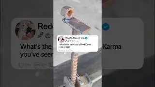 What's the best case of bad Karma you've seen?#funny#reddit #story