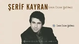 Şerif Kayran - Senin Cezan Yatılmaz - [Official Video | © Medya Müzik]