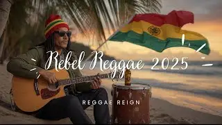 Rebel Reggae 2025 &ndash; Conscious Roots, Spiritual Healing & Bass Drops