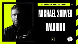 Michael Sarver | Warrior