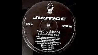 Justice - Beyond Silence - Blame's Pipe Mix