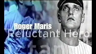 Roger Maris Reluctant Hero