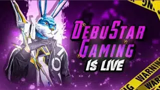 DEBU STAR IS LIVE 🔴 | Facecam + Reaction 🤯| 1VS1, 1VS2 , 1VS3 , 1VS4🔥CUSTOM &UID CHEAK 😱 #livestream