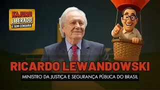 ESPECIAL | RICARDO LEWANDOWSKI | KAJURU LIBERADO E SEM CENSURA (15/12/2025)