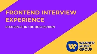 My Warner Music Group Frontend Interview Experience | React Machine Coding | Preparation Resources